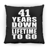 41st Anniversary 41 Years Down Lifetime To Go - Throw Pillow Black