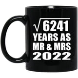 79th Anniversary Square Root of 6241 Years As Mr & Mrs 2022 - 11oz Coffee Mug Black