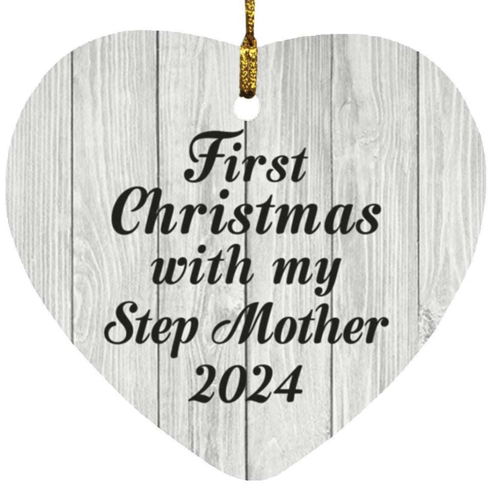First Christmas With My Step Mother 2024 - Heart Ornament F
