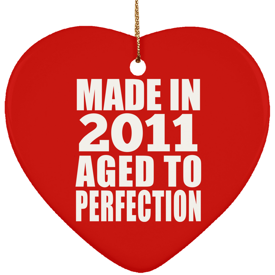 13th Birthday Made In 2011 Aged to Perfection - Heart Ornament