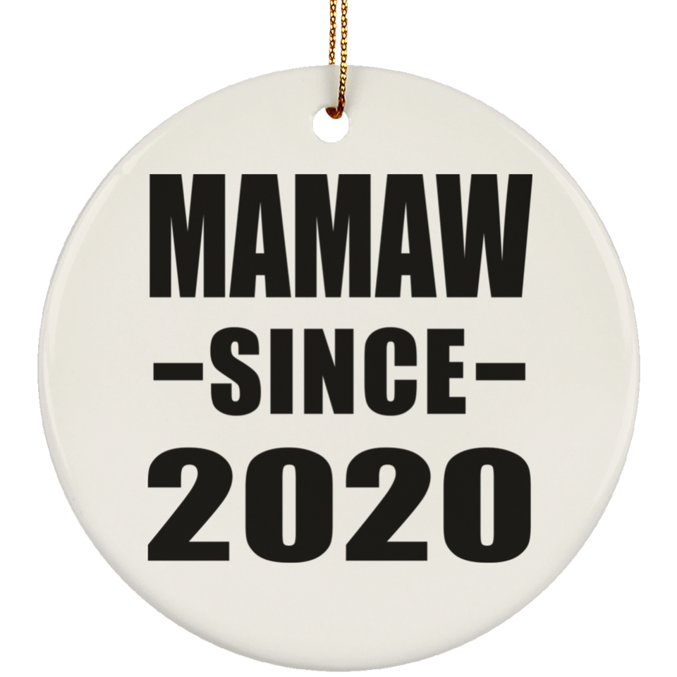 Mamaw Since 2020 - Circle Ornament