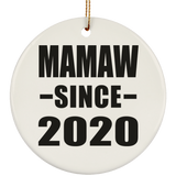Mamaw Since 2020 - Circle Ornament