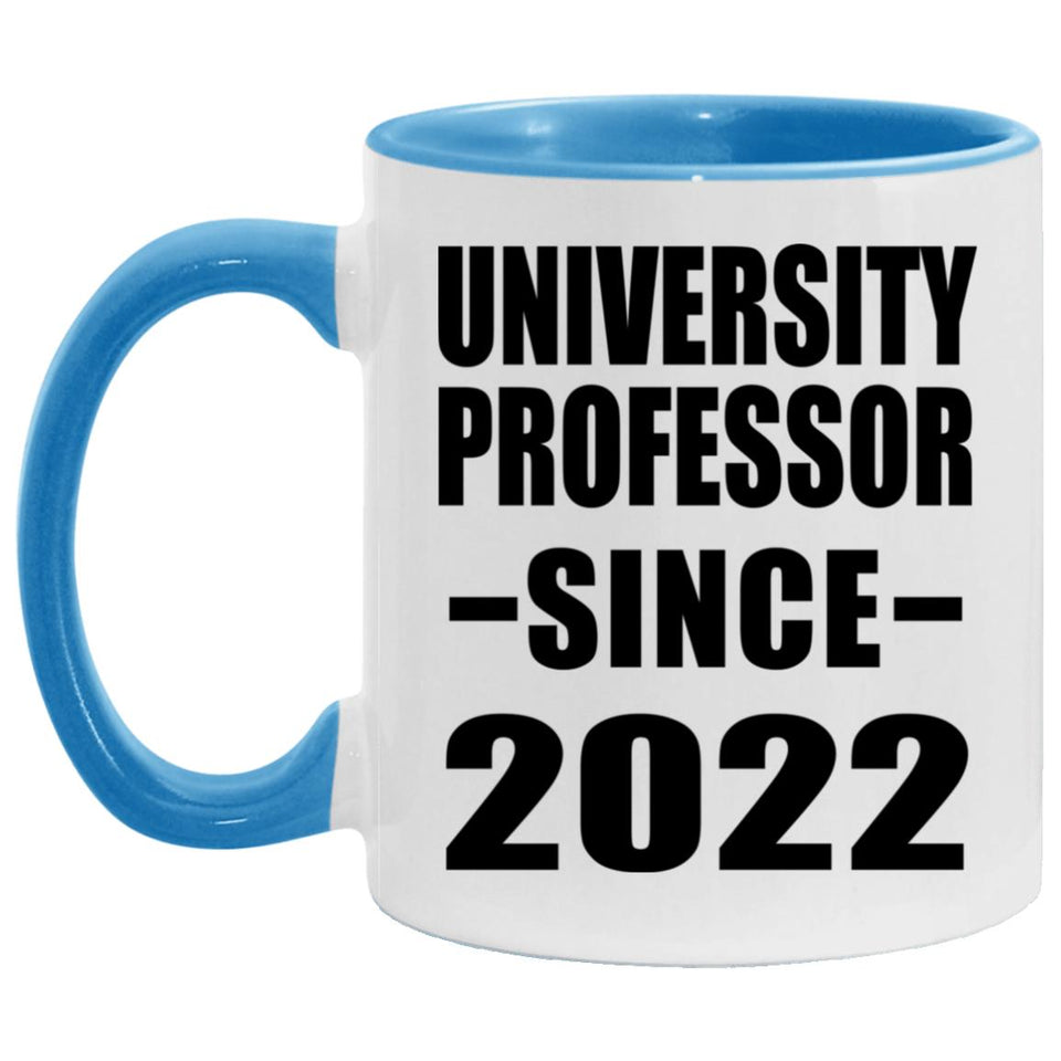 University Professor Since 2022 - 11oz Accent Mug Blue
