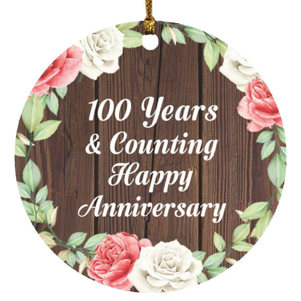 Happy 100th Anniversary 100 Years & Counting - Circle Ornament A