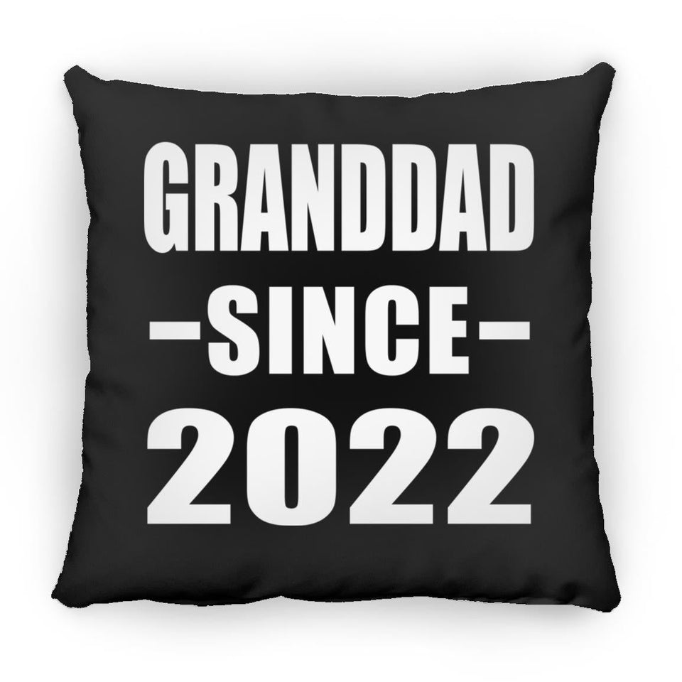 Granddad Since 2022 - Throw Pillow Black