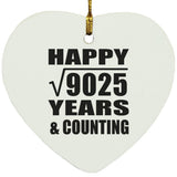 Happy 95th Anniversary Square Root of 9025 Years & Counting - Heart Ornament