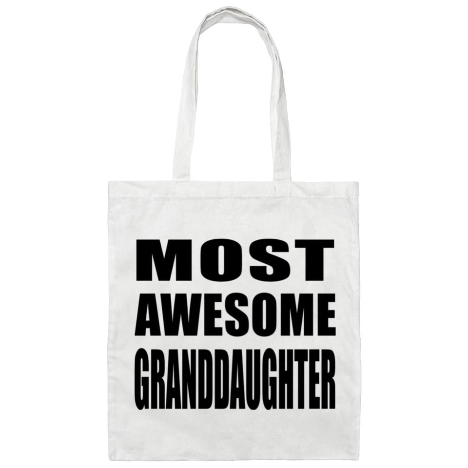Most Awesome Granddaughter - Tote Bag White
