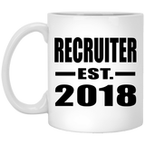 Recruiter Established EST. 2018 - 11 Oz Coffee Mug