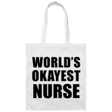 World's Okayest Nurse - Tote Bag White
