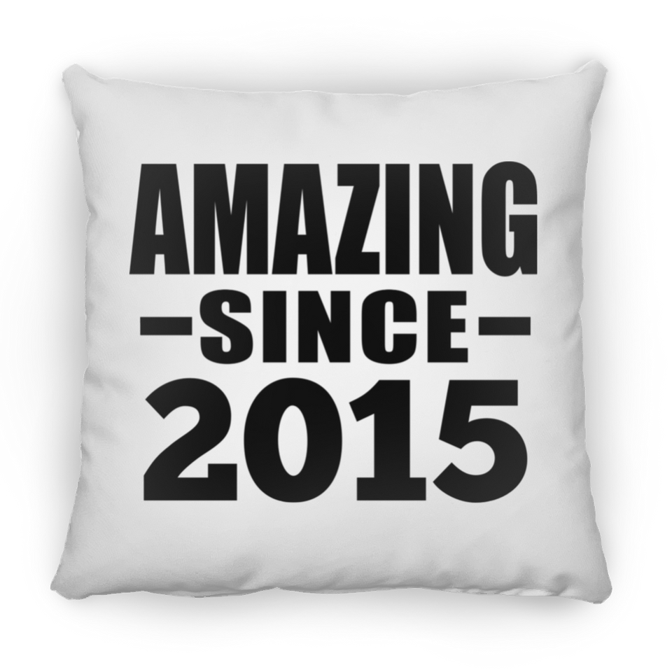 9th Birthday Amazing Since 2015 - Throw Pillow