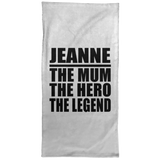 Jeanne The Mum The Hero The Legend - Hand Towel