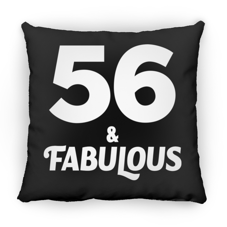 56th Birthday 56 & Fabulous - Throw Pillow Black