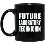 Future Laboratory Technician - 11oz Coffee Mug Black