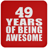 49th Birthday 49 Years Of Being Awesome - Drink Coaster