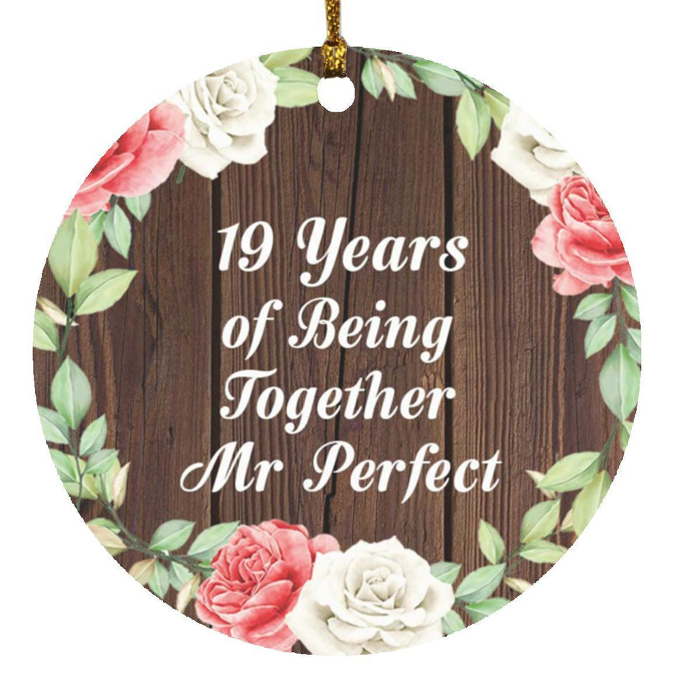 19th Anniversary 19 Years Of Being Mr Perfect - Circle Ornament A