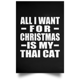 All I Want For Christmas Is My Thai Cat - Poster Portrait