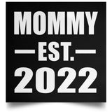 Mommy Established EST. 2022 - Poster Square