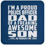 Proud Police Officer Dad Of Awesome Son - Coaster