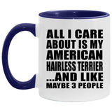 All I Care About Is My American Hairless Terrier - 11oz Accent Mug Purple