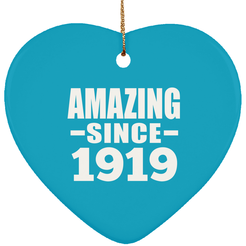 105th Birthday Amazing Since 1919 - Heart Ornament