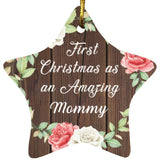 First Christmas As an Amazing Mommy - Star Ornament A