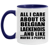 All I Care About Is Belgian Laekenois - 11oz Accent Mug Purple