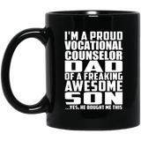 Proud Vocational Counselor Dad Of Awesome Son - 11 Oz Coffee Mug Black