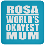 Rosa World's Okayest Mum - Drink Coaster