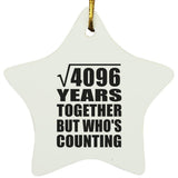64th Anniversary Square Root of 4096 Years Who's Counting - Star Ornament