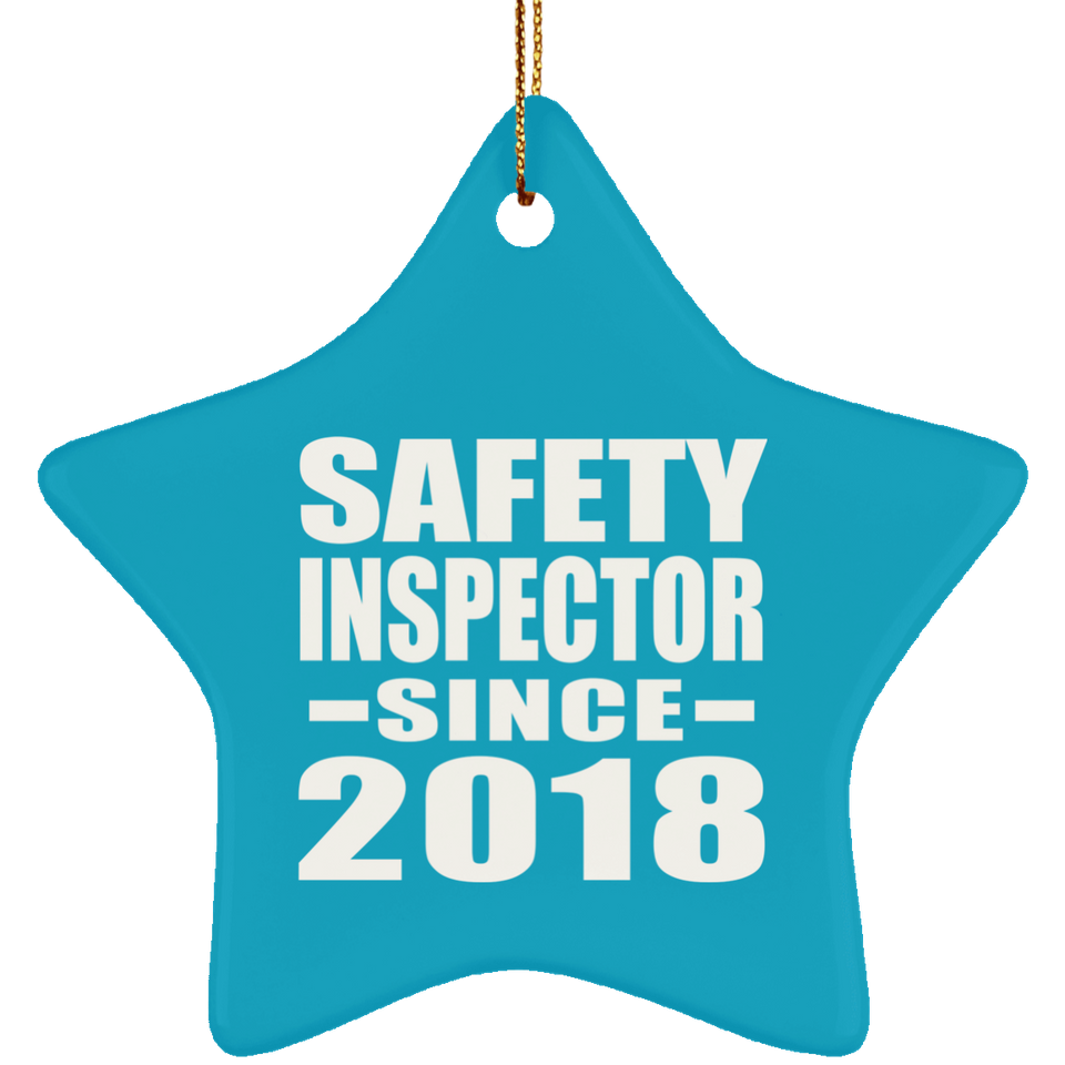 Safety Inspector Since 2018 - Star Ornament
