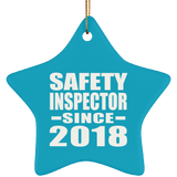 Safety Inspector Since 2018 - Star Ornament