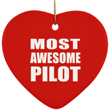 Most Awesome Pilot - Heart Ornament