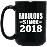 6th Birthday Fabulous Since 2018 - 15 Oz Coffee Mug Black