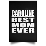 Caroline Best Mom Ever - Poster Portrait
