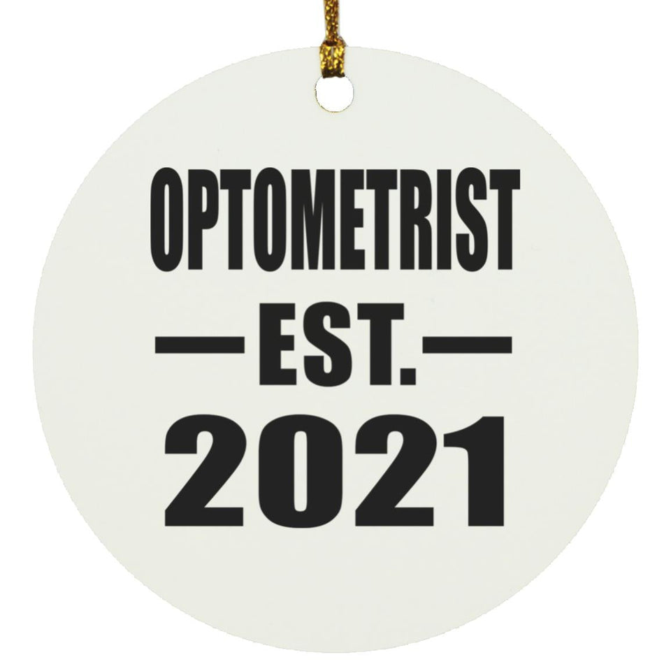 Optometrist Established EST. 2021 - Circle Ornament