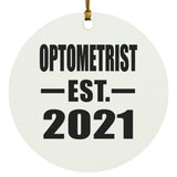 Optometrist Established EST. 2021 - Circle Ornament
