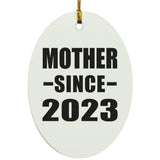 Mother Since 2023 - Oval Ornament