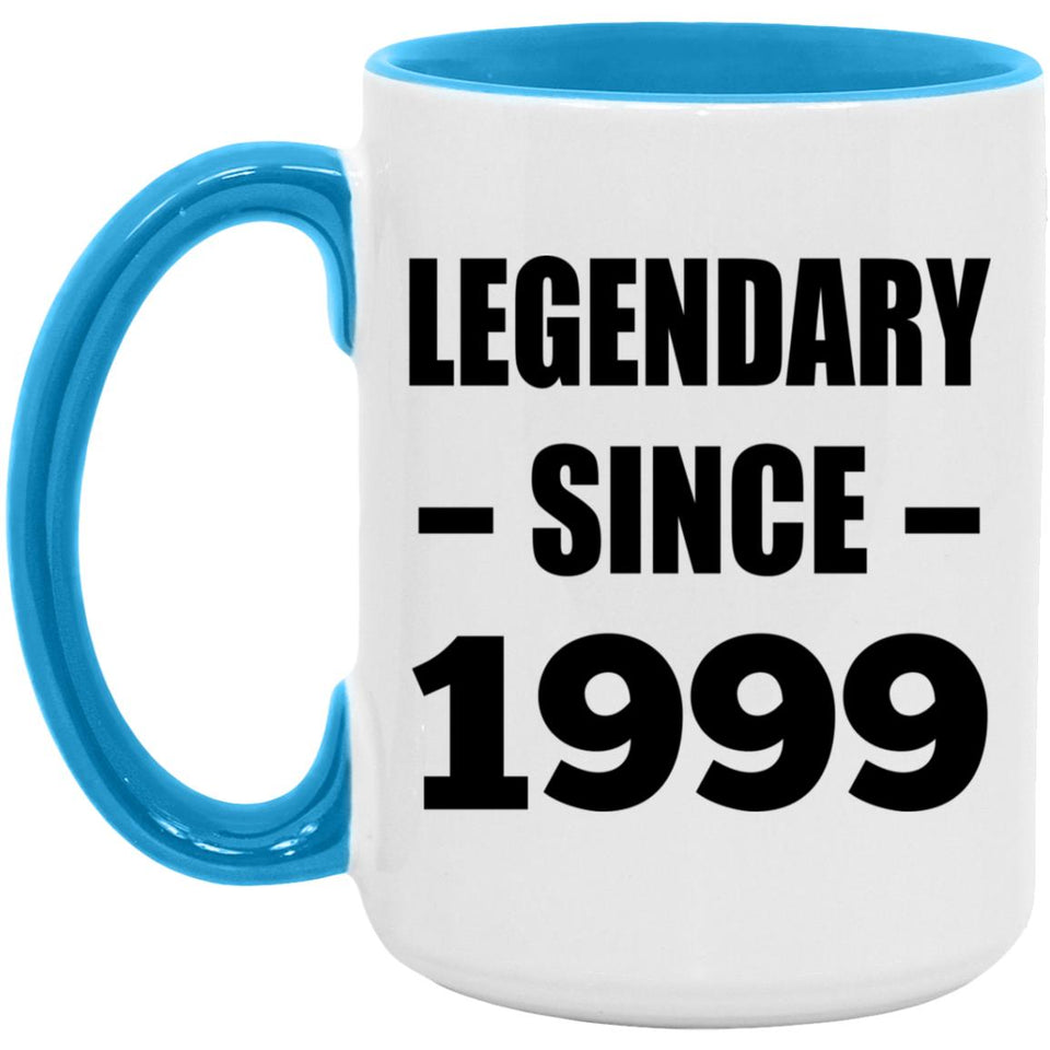 25th Birthday Legendary Since 1999 - 15oz Accent Mug Blue