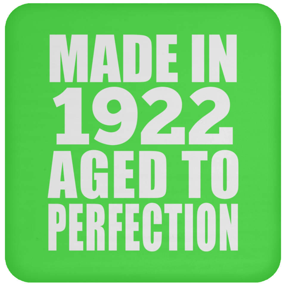102nd Birthday Made In 1922 Aged to Perfection - Drink Coaster