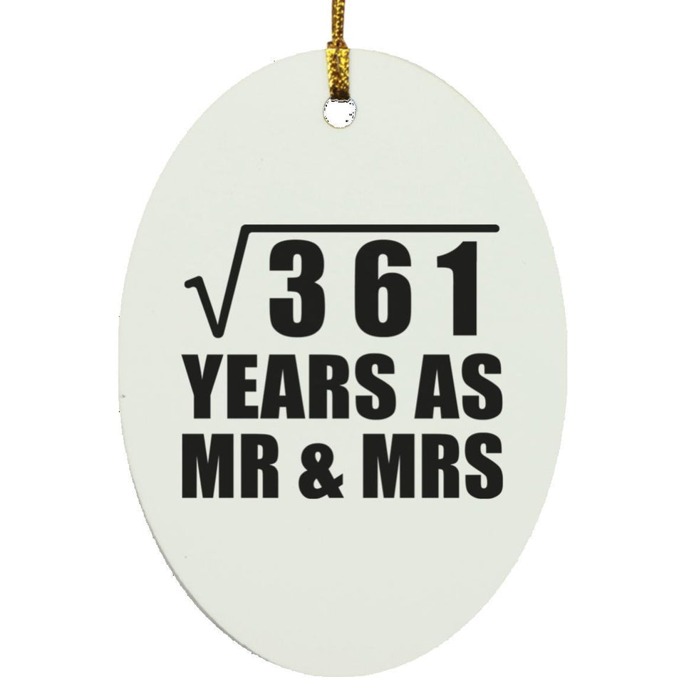 19th Anniversary Square Root of 361 Years As Mr & Mrs - Oval Ornament