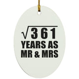 19th Anniversary Square Root of 361 Years As Mr & Mrs - Oval Ornament