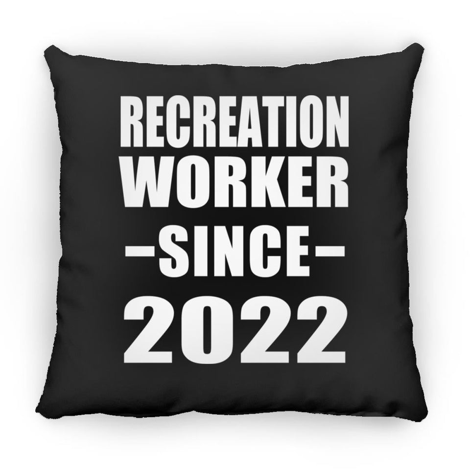 Recreation Worker Since 2022 - Throw Pillow Black