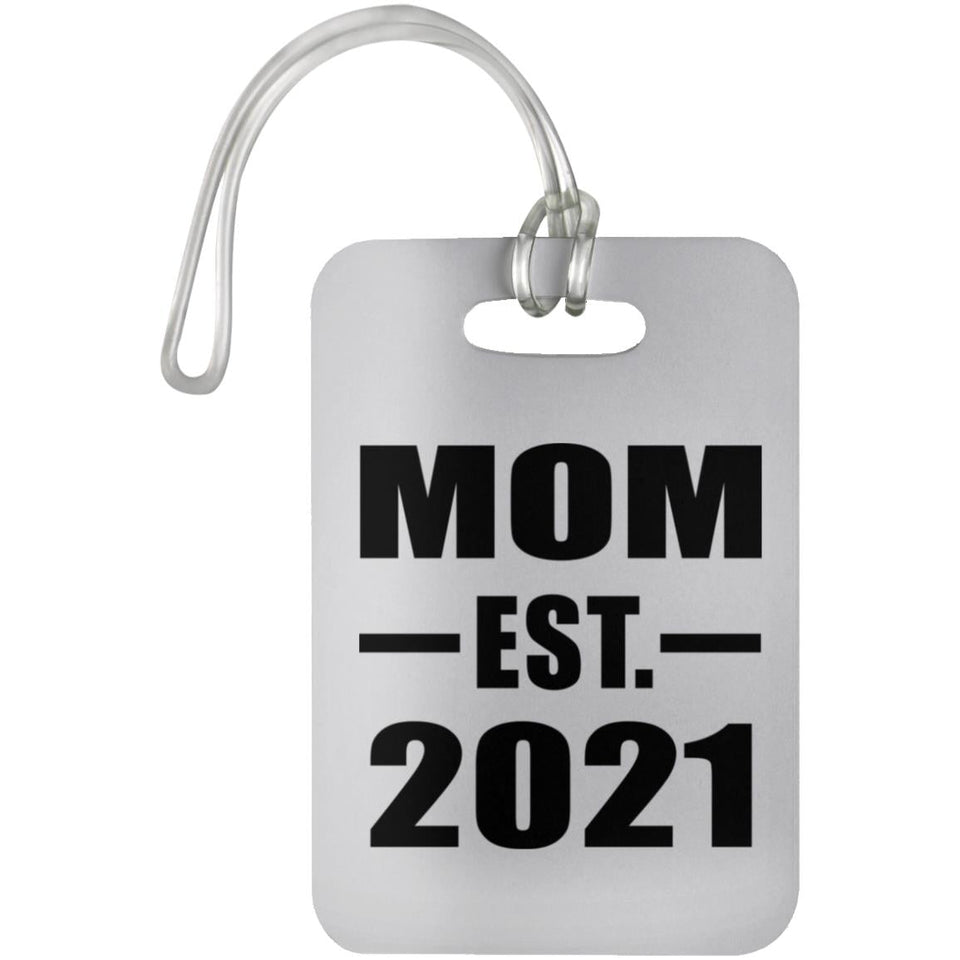 Mom Established EST. 2021 - Luggage Bag Tag
