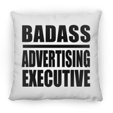 Badass Advertising Executive - Throw Pillow