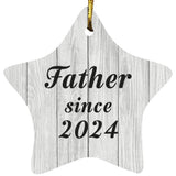 Father Since 2024 - Star Ornament F