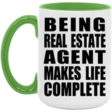 Being Real Estate Agent Makes Life Complete - 15oz Accent Mug Green