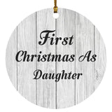 First Christmas As Daughter - Circle Ornament F