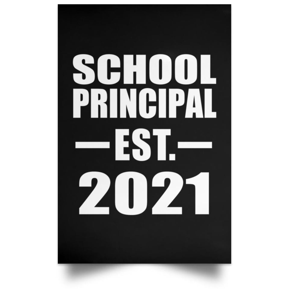School Principal Established EST. 2021 - Poster Portrait