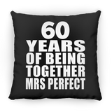60th Anniversary 60 Years Of Being Mrs Perfect - Throw Pillow Black