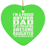 Proud Author Dad Of Awesome Daughter - Heart Ornament